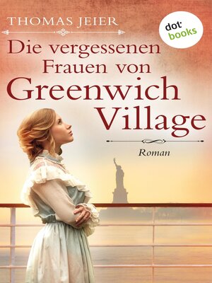 cover image of Die vergessenen Frauen von Greenwich Village